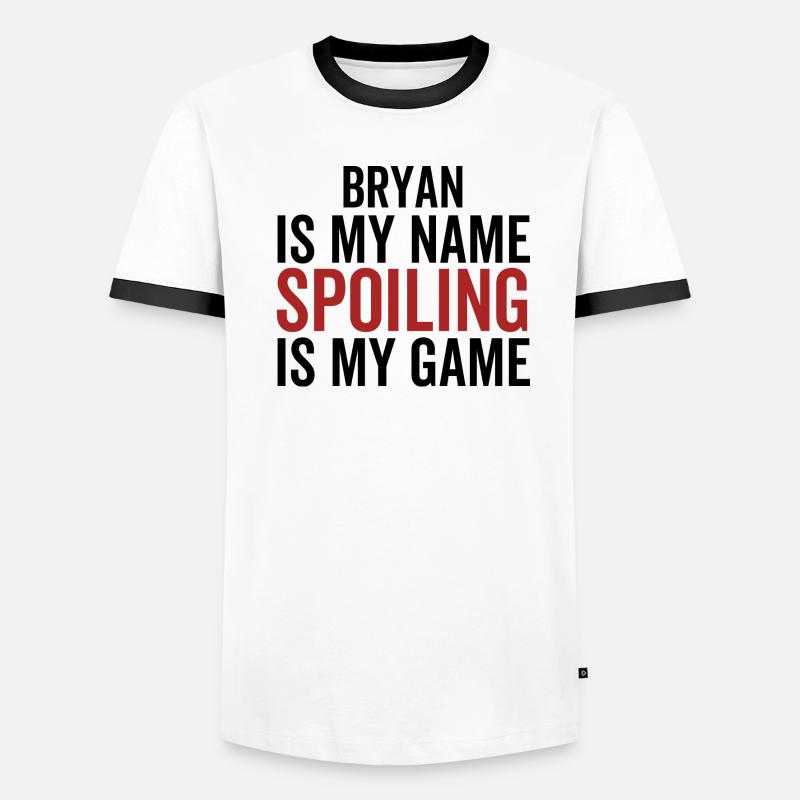 Bryan est mon nom Spoiling est mon jeu T-shirt contrasté Homme