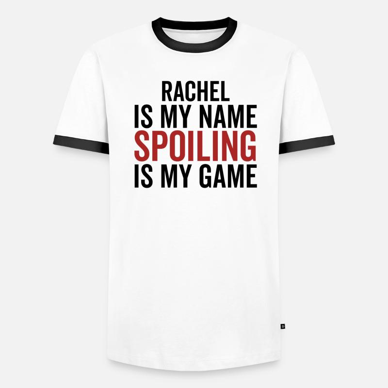 Rachel est mon nom Spoiling est mon jeu T-shirt contrasté Homme