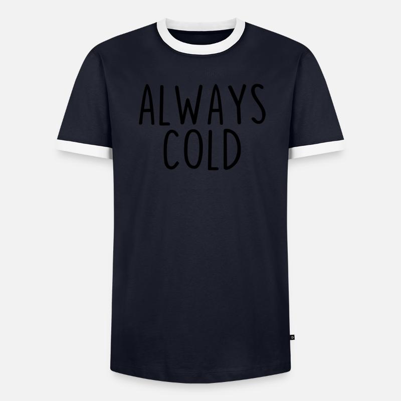 Always Cold Men's Ringer Shirt
