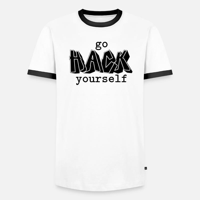 Go hack yourself Men's Ringer Shirt