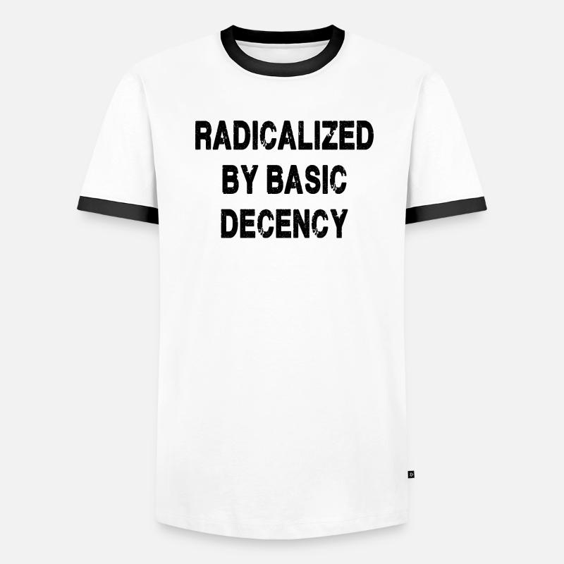 Radicalized By Basic Decency Men's Ringer Shirt