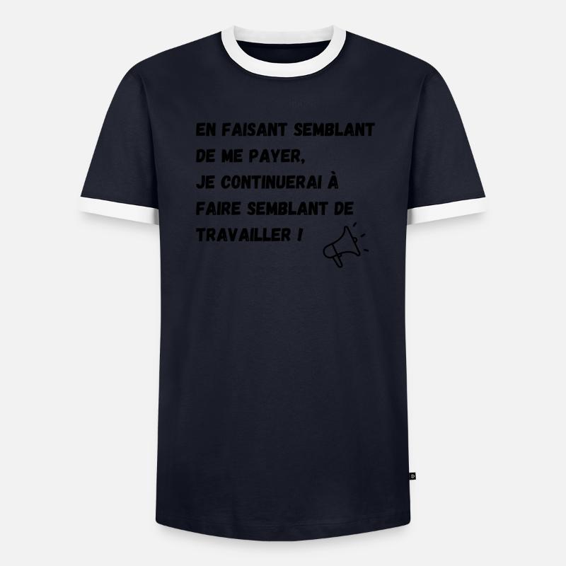 semblant de payer, semblant de travailler T-shirt contrasté Homme