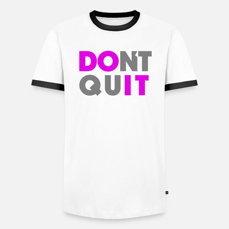 Do it Don't Quit Men's Ringer Shirt