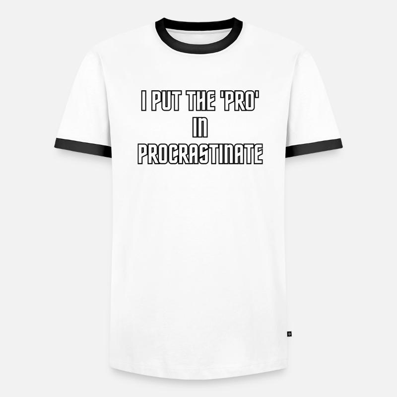 Je mets le pro en procrastination T-shirt contrasté Homme