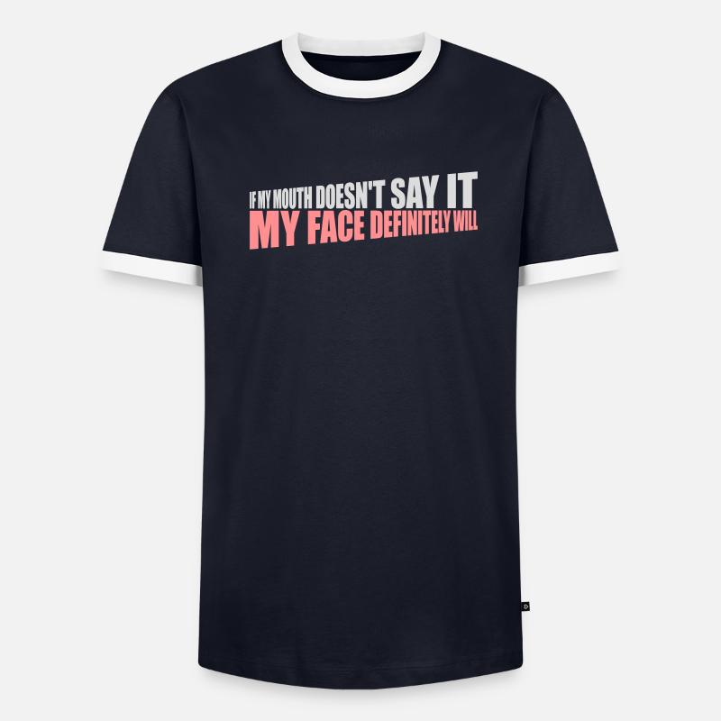 my face definitely will Men's Ringer Shirt