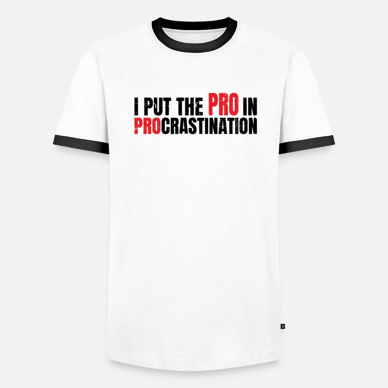 Je mets le pro dans la procrastination 7 T-shirt contrasté Homme