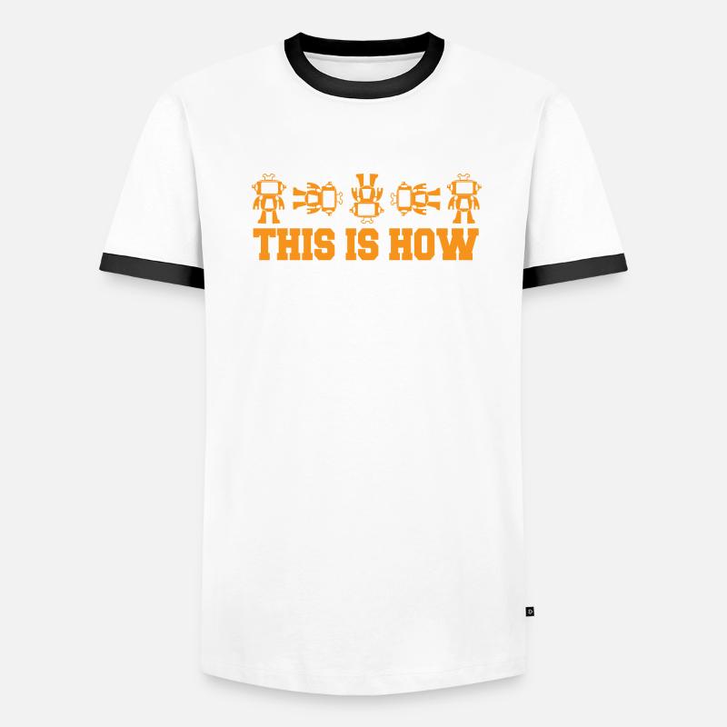 Droid Builder Robotics Build Robot Funny This Is H Men's Ringer Shirt