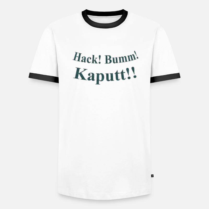 Hack Bumm Kaputt Männer Kontrast-T-Shirt