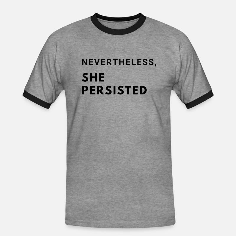 Nevertheless, she persisted - Men's Ringer Shirt - heather grey/black