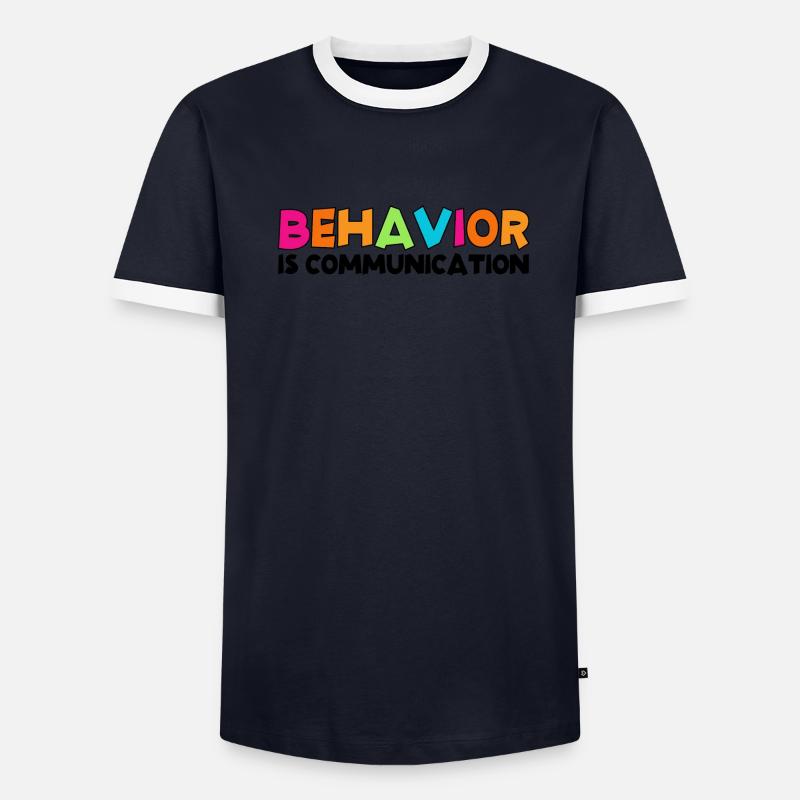 Behavior Is Communication 10 Men's Ringer Shirt
