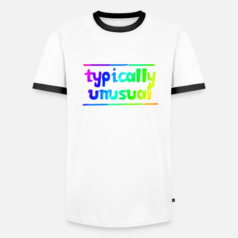 Typically unusual | Nerd | Funny | be different Men's Ringer Shirt