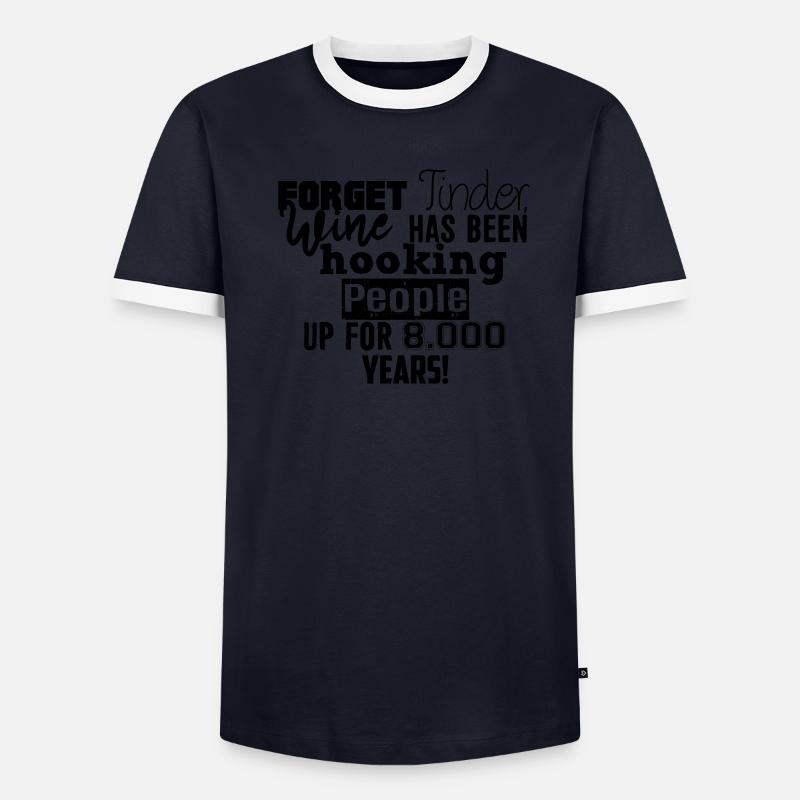 Forget Tinder ... Men's Ringer Shirt