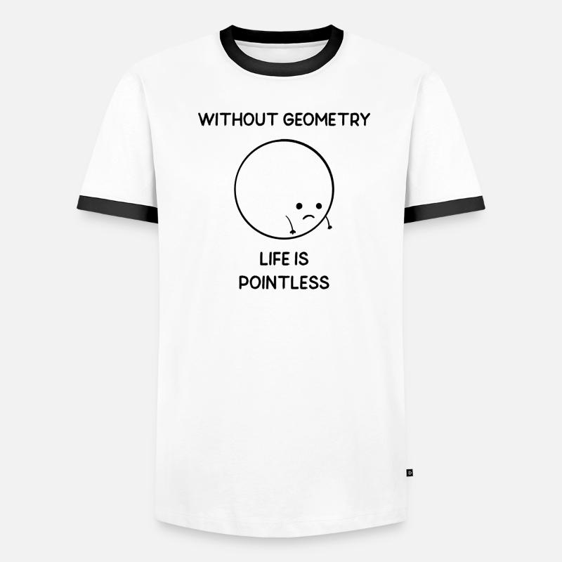 Without Geometry Life is Pointless Männer Kontrast-T-Shirt