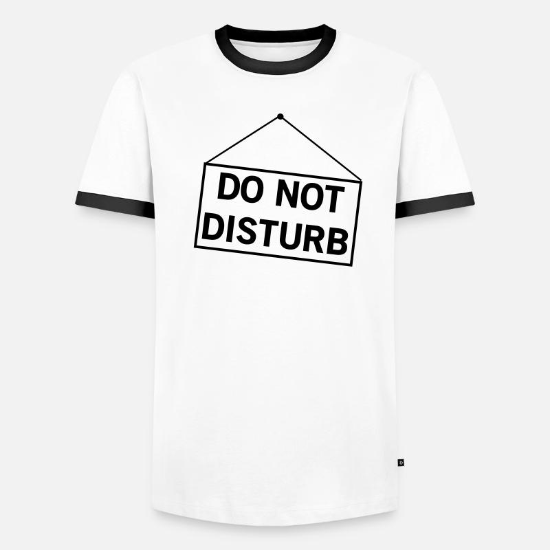 Do Not Disturb Men's Ringer Shirt