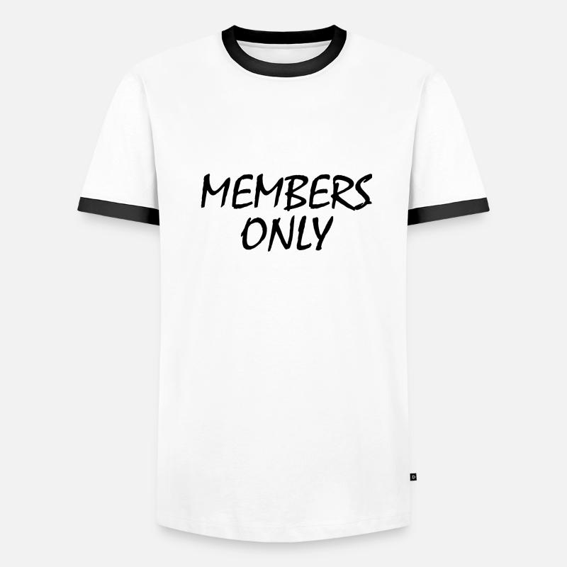 members only Men's Ringer Shirt
