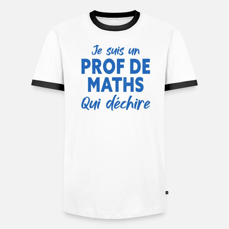 Je Suis Un Prof De Maths T-shirt contrasté Homme