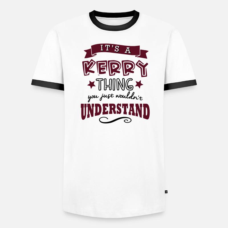 its a kerry name forename thing Men's Ringer Shirt