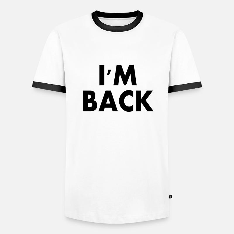 I'm back Männer Kontrast-T-Shirt