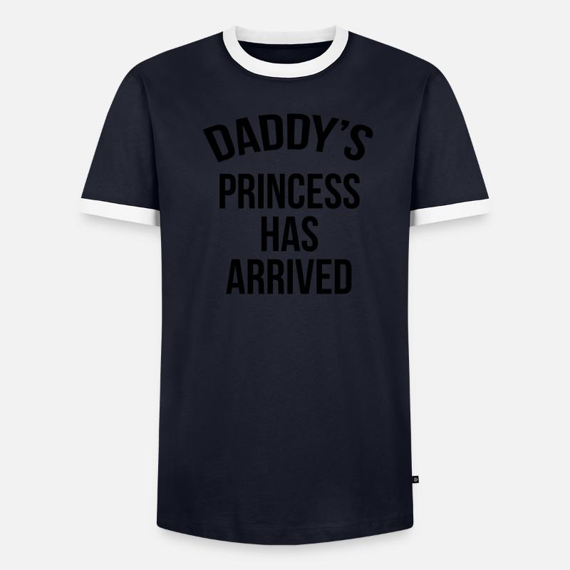 Daddy's princess has arrived Men's Ringer Shirt