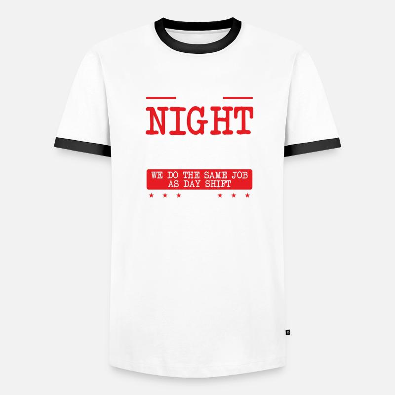 Team Night Shift Only Better Men's Ringer Shirt