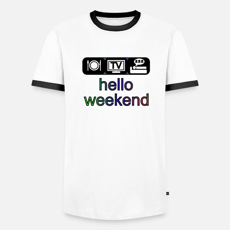 hello weekend Men's Ringer Shirt