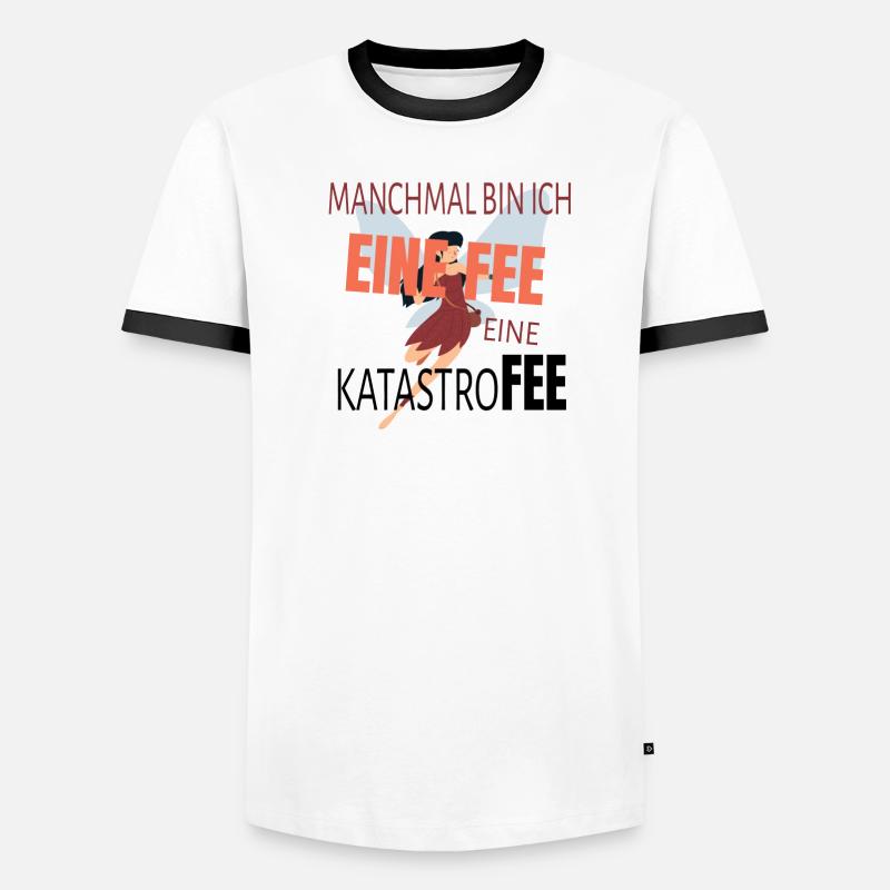 Manchmal bin ich eine Fee - eine Katastrofee Männer Kontrast-T-Shirt