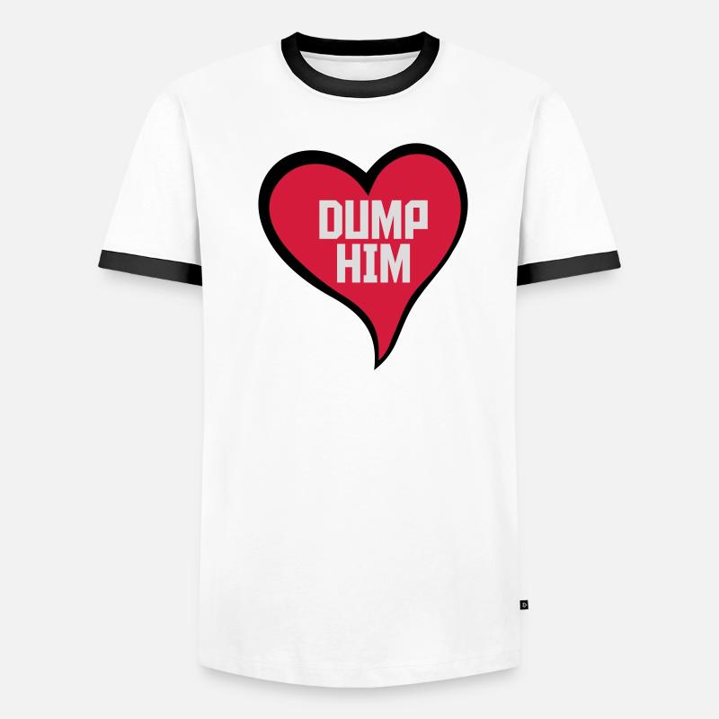 dump him Zitat Logo Männer Kontrast-T-Shirt