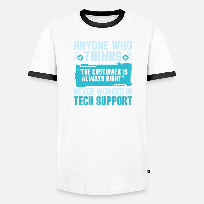 Probably Need Tech Support Some Day Tech Support C Men's Ringer Shirt