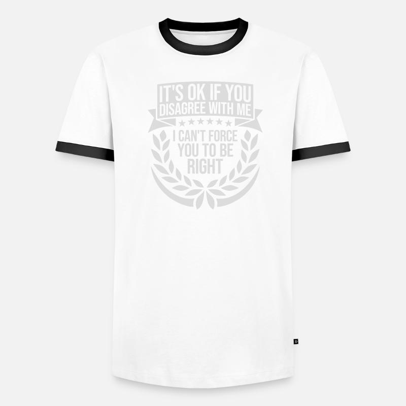 Vous n’êtes pas d’accord avec moi T-shirt contrasté Homme