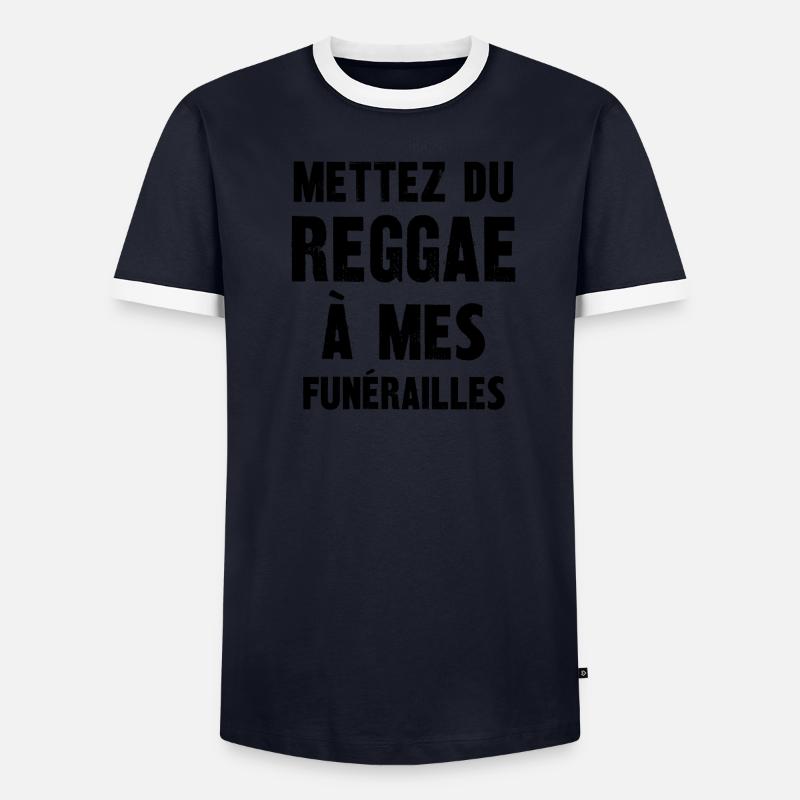 mettez du reggae à mes funérailles T-shirt contrasté Homme