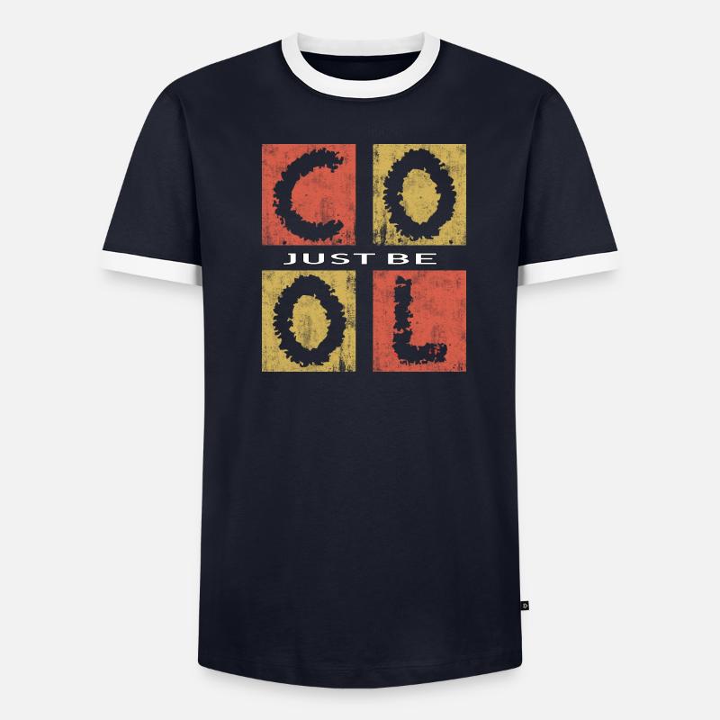 Sei einfach cool, sei cool - Männer Kontrast-T-Shirt - undefined