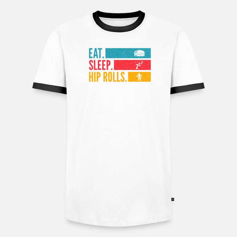 Eat Sleep Hip Rolls Répéter la conception de la danse T-shirt contrasté Homme