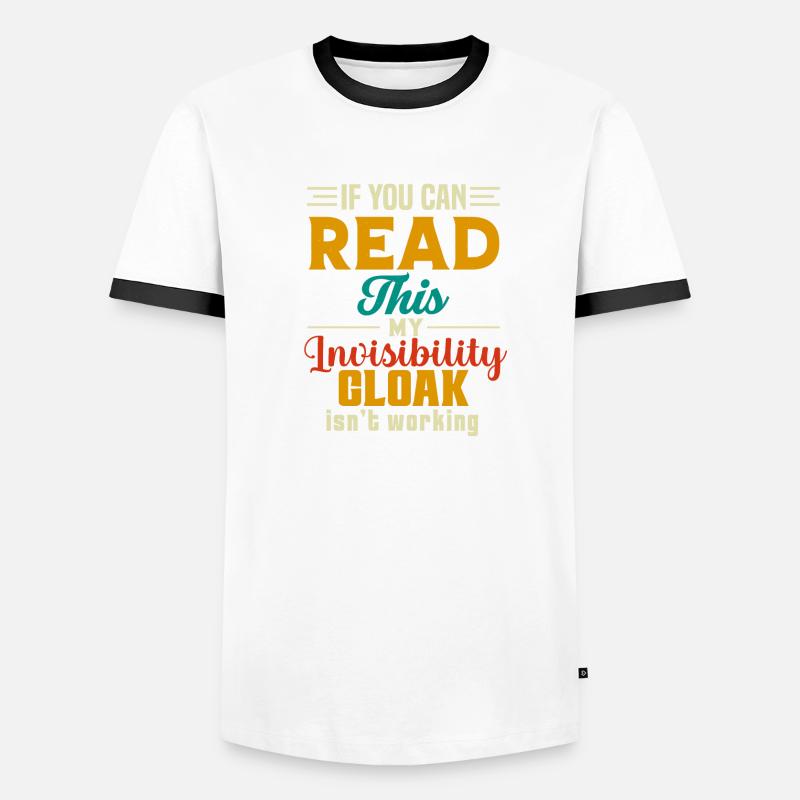 My invisible coat doesn't work Men's Ringer Shirt