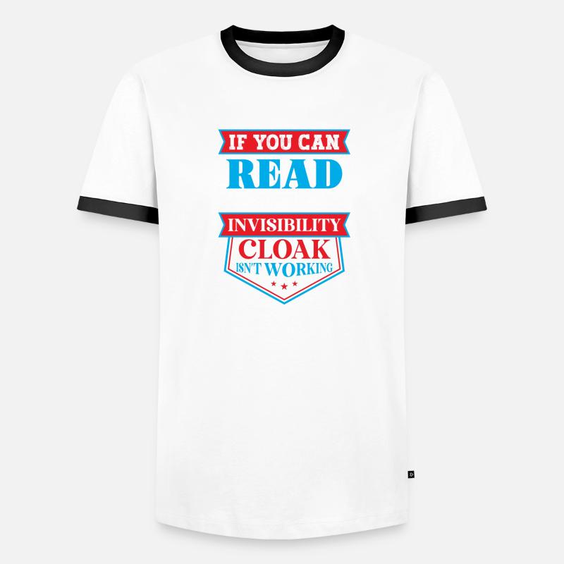 My invisible coat doesn't work Men's Ringer Shirt
