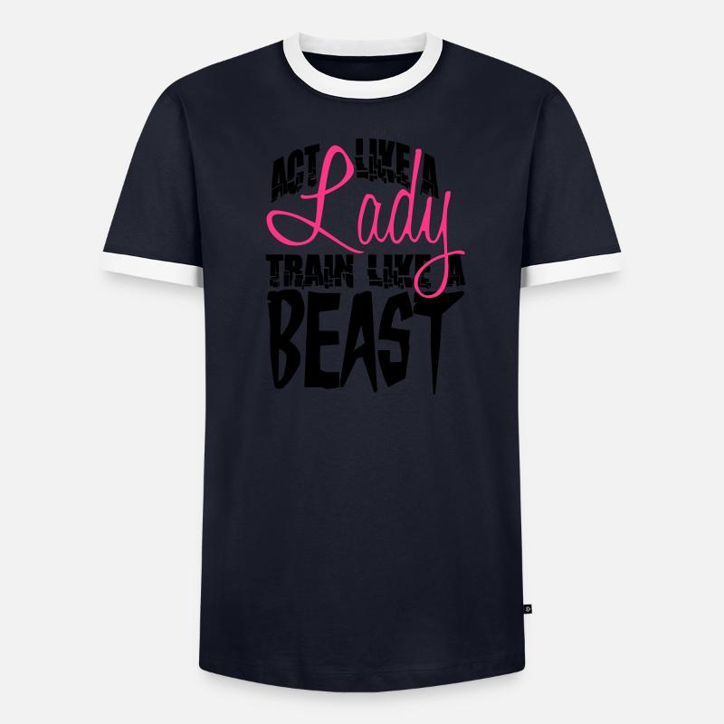 Act like a Lady train like a Beast Men's Ringer Shirt