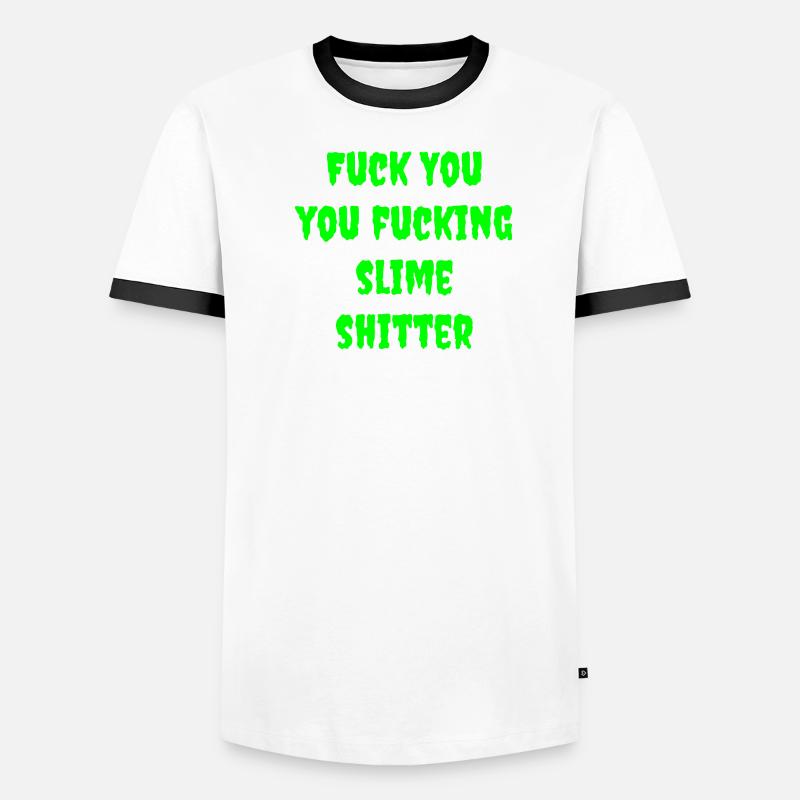 Schleimscheisser Nr.2 Männer Kontrast-T-Shirt