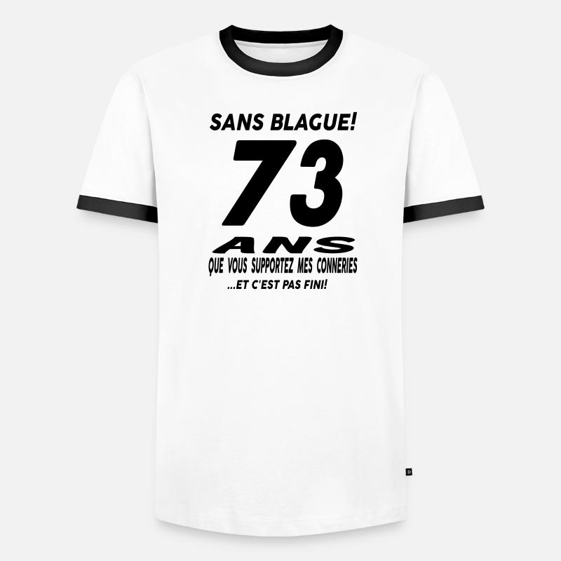 73 ans que vous supportez mes conneries T-shirt contrasté Homme