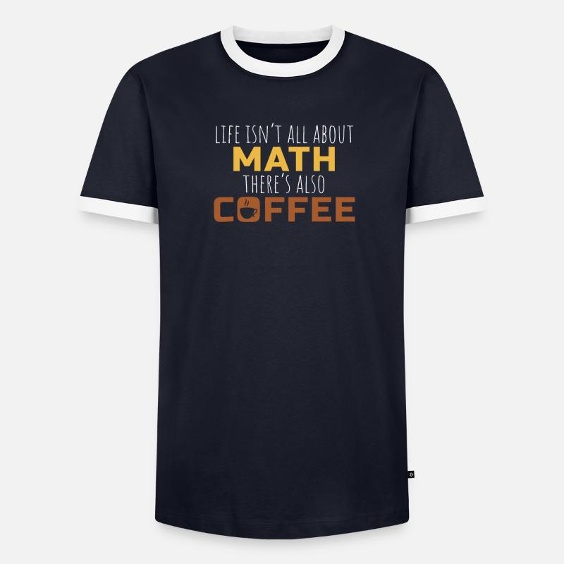 Math Coffee Gift Math Teacher High School College T-shirt contrasté Homme