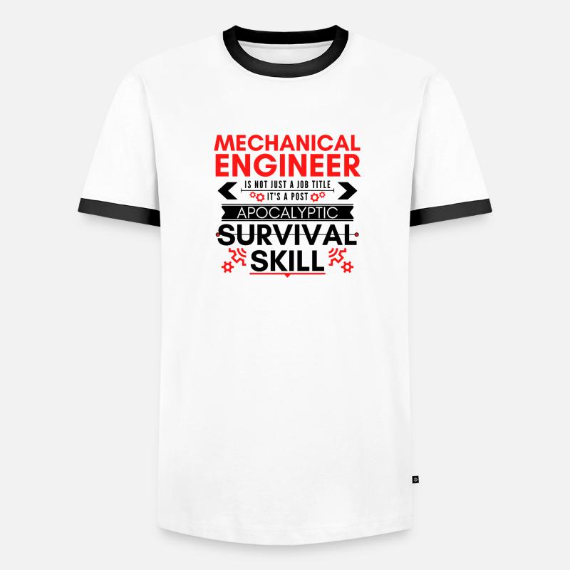 Mechanical Engineer is a Postapo Skill Men's Ringer Shirt