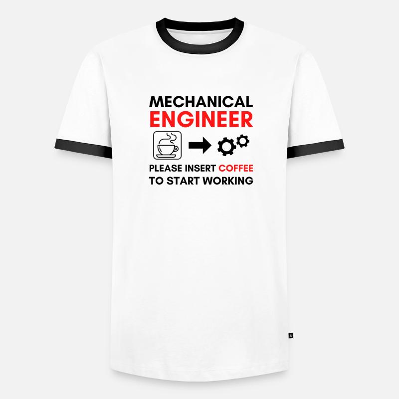 Mechanical Engineer Please Insert Coffee Men's Ringer Shirt