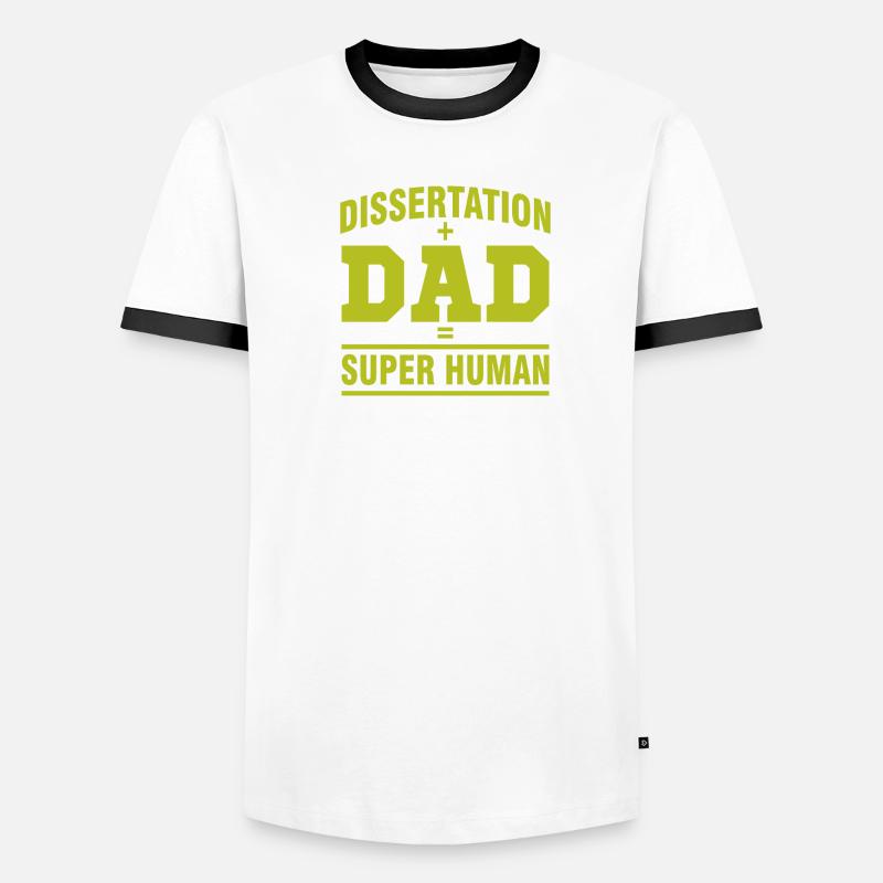 Dissertation Dad Phd Gift Graduation Student Men's Ringer Shirt