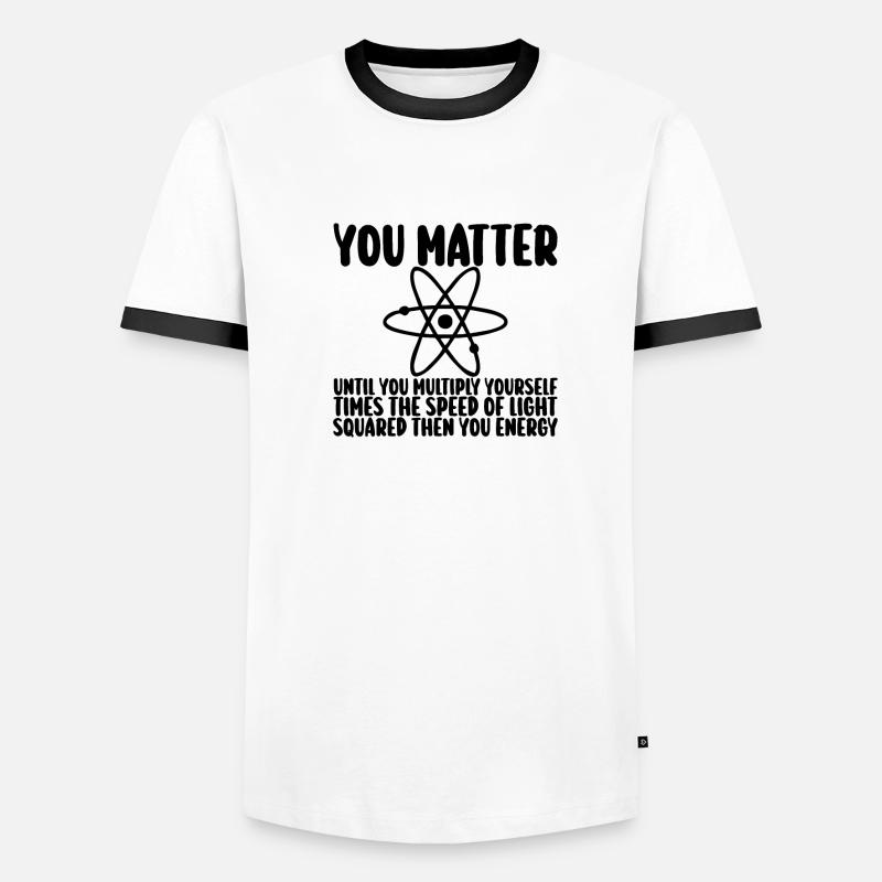 Vous comptez jusqu’à ce que vous x par c2 puis vous énergie T-shirt contrasté Homme