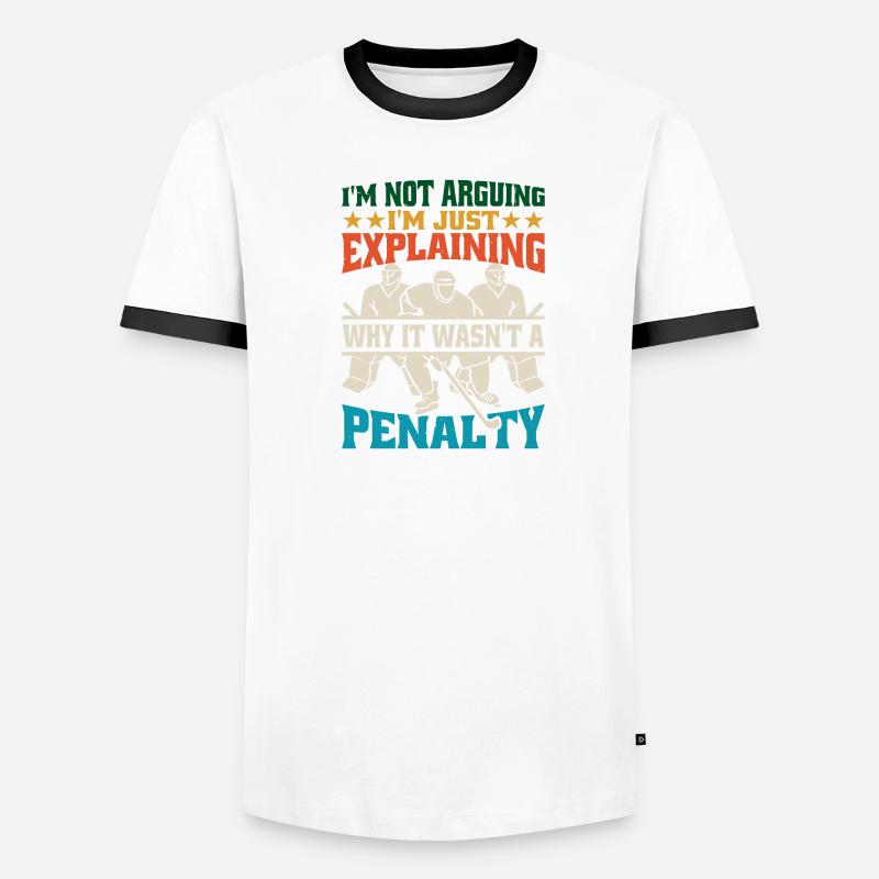 I'm Just Explaining Why It Wasn't A Penalty 2 Männer Kontrast-T-Shirt
