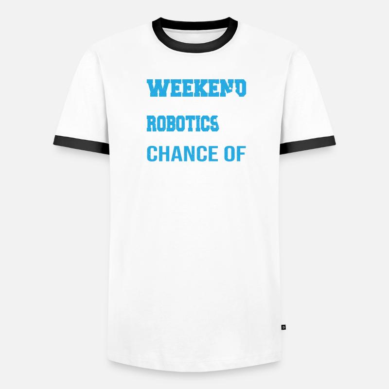 Funny Weekend Forecast Robotics Droid Builder Buil Men's Ringer Shirt