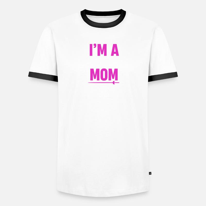 Ich Bin Eine Fechtmutter Ich Dachte, Ich Könnte Männer Kontrast-T-Shirt