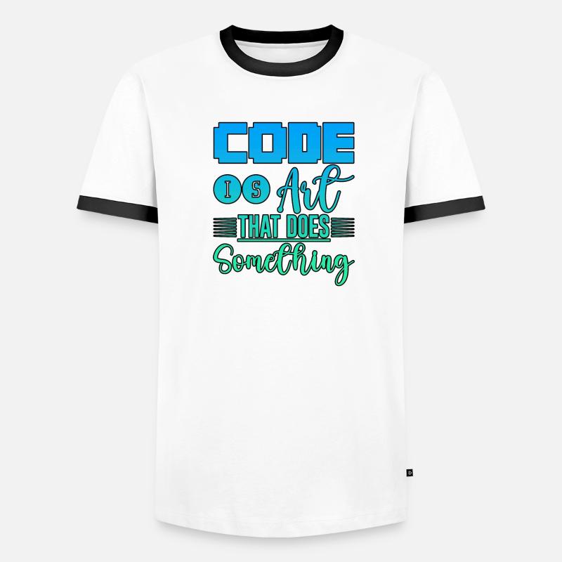 Code is art that does something 4 Men's Ringer Shirt