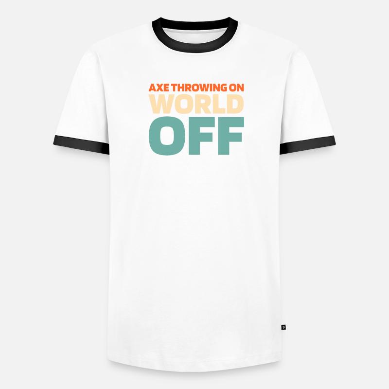 Axtwerfen Axtwerfer Axe Throwing On World Off Männer Kontrast-T-Shirt