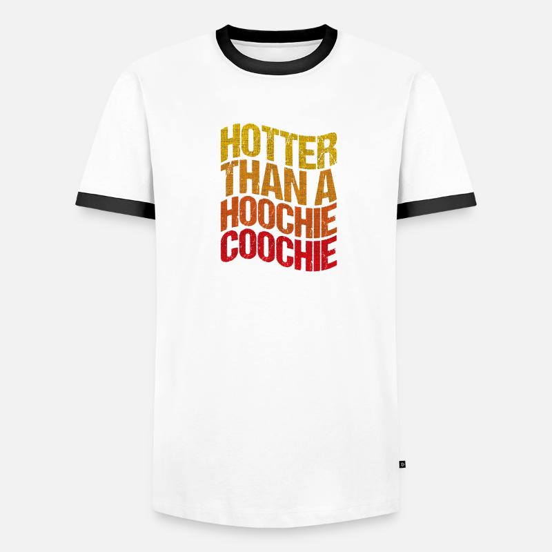 Heißer Als Ein Hoochie Coochie Männer Kontrast-T-Shirt