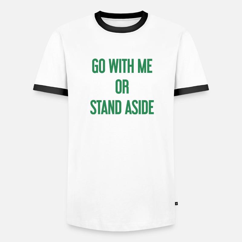 Geh mit oder beiseite Männer Kontrast-T-Shirt