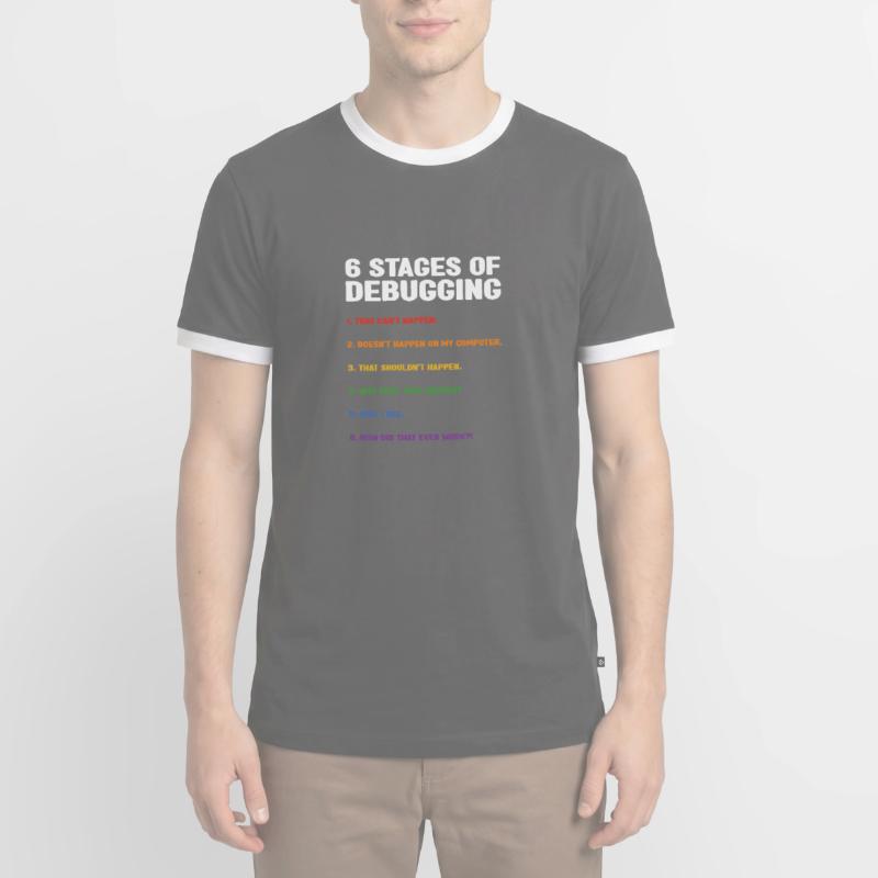 6 Stages Of Debugging Coder Programmer Software De Männer Kontrast-T-Shirt